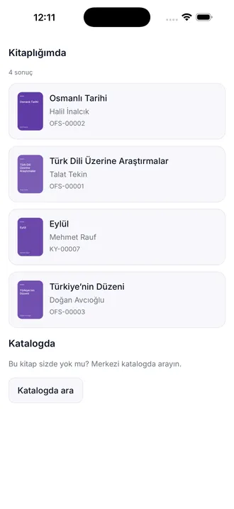 Arama sonuçları ekranı: üstte kullanıcının kendi kitaplarından eşleşenlerin listesi (kapak, başlık, yazar, kayıt numarası), altında ayrı bir bölümde merkezi kataloğa yönlendiren bir düğme.